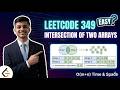 Intersection of Two Arrays (LeetCode 349) | Best Approach with Explanation