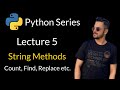 Lecture 5 - String Methods in Python
