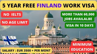 Finland Work Visa | How to get Finland Work Permit ?  Full Process Step by Step | High Salary