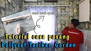 Cara Pasang Pollyset Tarikan Gorden Buka Satu Arah | PesanGorden.id