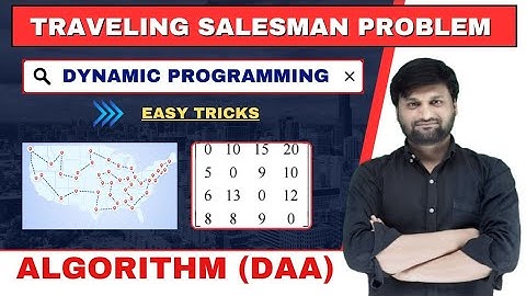 Traveling salesman problem-Dynamic programming(DP)| TSP| DAA | Algorithms