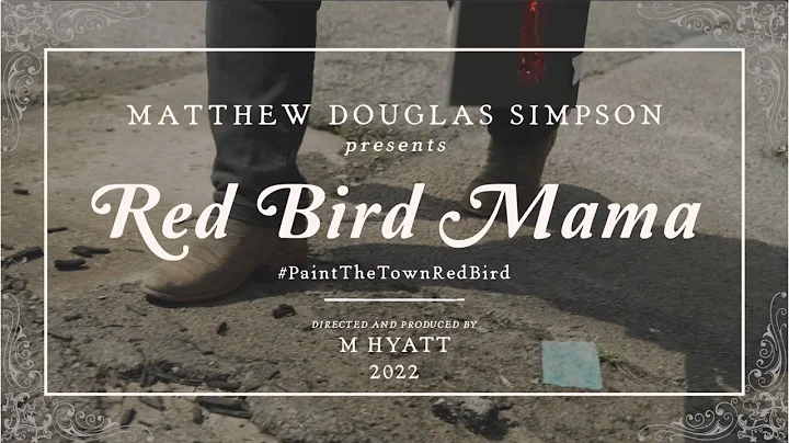 Red Bird Mama Music Video