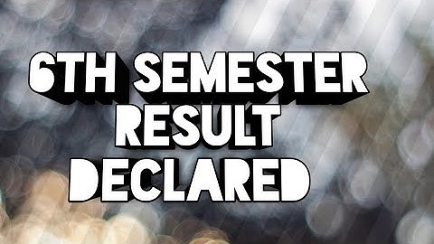 Delhi University 6th semester result declared 2022