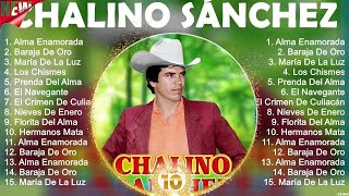 Chalino Sánchez Sus Mejores Canciones 2024  Chalino Sánchez 2024 MIX  Top 10 Best Songs