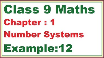 Example (12) Chapter:1 Number Systems | Ncert Maths Class 9