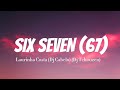 SIX SEVEN 67 LAURINHA COSTA DJ CABELLO DJ TCHOUZEN LYRICS 