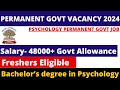 Goi assistant post in psychology  salary 50000 govt allowances  psychology govt jobs 2024