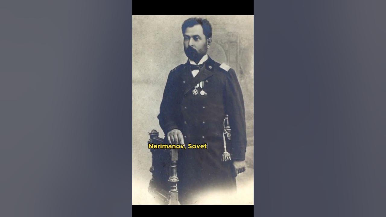 Nəriman Nərimanov kimdir? - YouTube