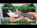 Ketuo Yakuza G10- Very good knife, but it could have been great! It's the small things- #knifereview