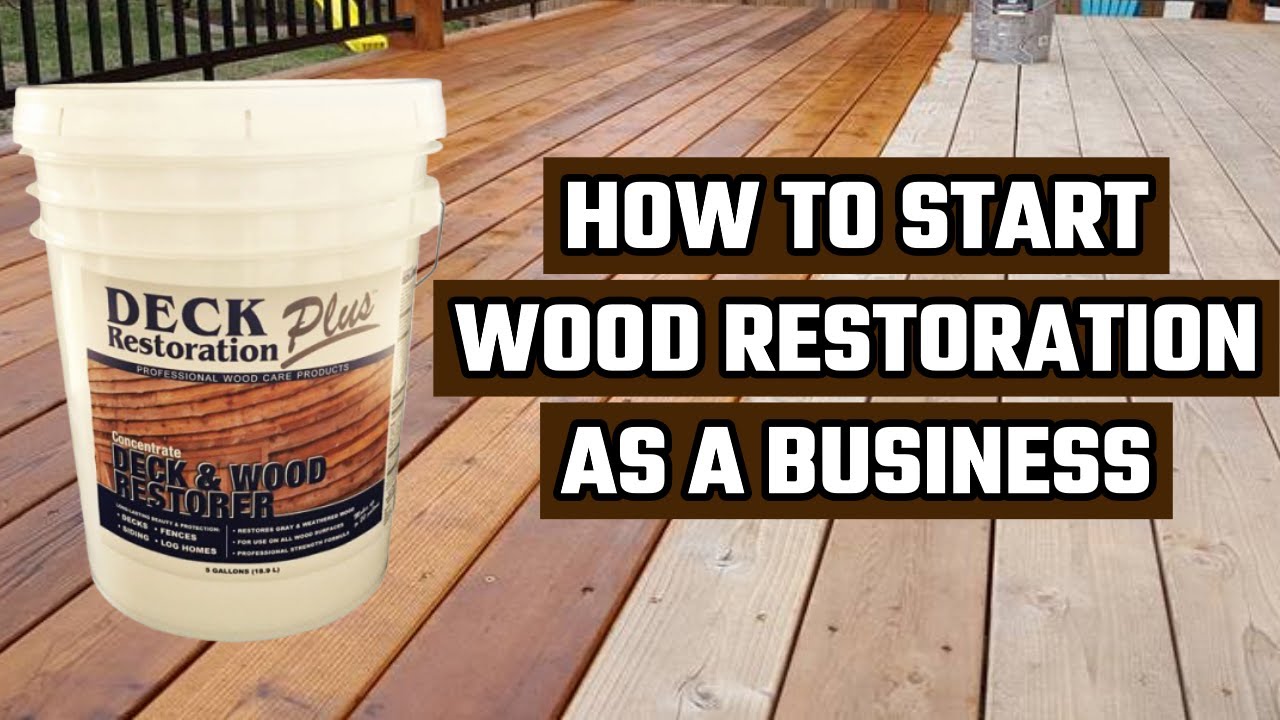Wood Cleaning VS Restoring Tips To Start an Exterior Wood Restoration As a Business YouTube