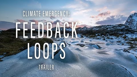 Klimaatnoodtoestand: feedbackloops | Ecoflix Original