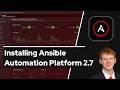 Install Ansible Automation Platform 2.7
