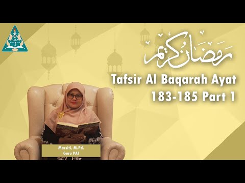 amaliyah-ramadhan-#3-(tafsir-al-baqoroh-ayat-183-185-part-1)