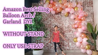Amazon Best Balloon Garland Review l Tutorials l How to Set up Balloon Arch By myself