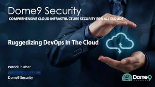 On-demand Webinar: Ruggedizing DevOps in the Cloud