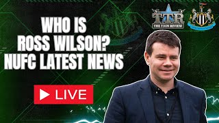 WHO IS ROSS WILSON? | NUFC NEWS! screenshot 5