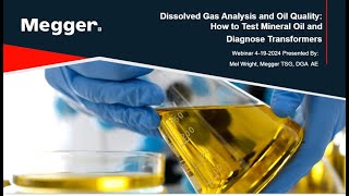 Dissolved Gas Analysis and Oil Quality How to test oil and diagnose equipment health