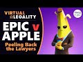 Epic v Apple: Peeling Back the Lawyers (Day 6) (VL466)