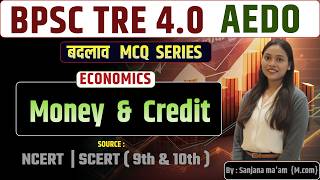 BPSC TRE 4.0 | Money & Credit {chapter : 3} | ECONOMICS | 10th NCERT MCQ |