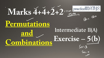 2(A) - 5(b) - Sec II || Permutations and Combinations || Telugulo || practiceMATHS