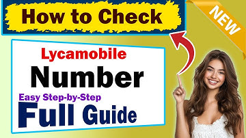 How to Check Lycamobile Number – Quick & Easy Guide!