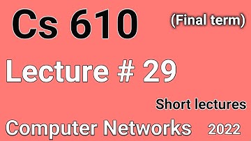 Cs610 Lecture 29 | Cs610 short lectures | Cs610 final term preparation | Let