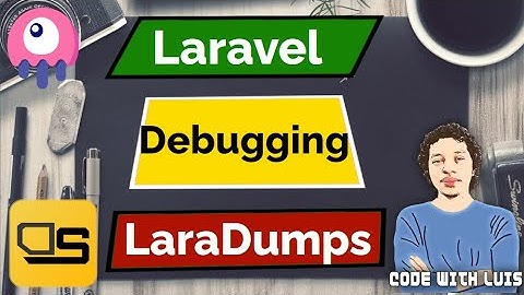 Laravel: Debugging de Tus Aplicaciones con LaraDumps