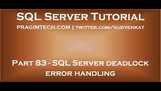 SQL Server deadlock error handling