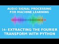How to Extract the Fourier Transform with Python
