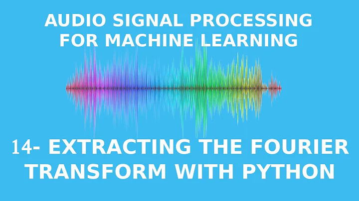 How to Extract the Fourier Transform with Python