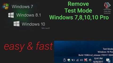 Remove Windows 7,8,10,10 Pro Test Mode Watermark|||JAJATECHNOLOGY