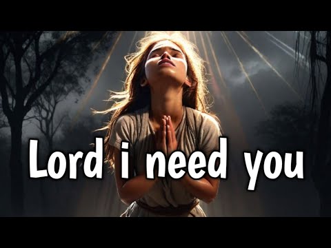    Lord i need you lyrics video worshiphim8448 hillsongunited7499 Christian music