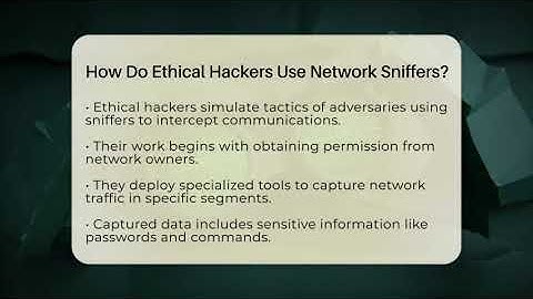 How Do Ethical Hackers Use Network Sniffers? - Tactical Warfare Experts