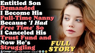 Entitled Son Withheld My Grandson Because I Refused to Be a Nanny; I Cut Him Off