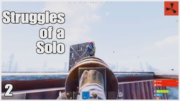 THE STRUGGLES OF A SOLO BUILDER P2 | Rust Console Edition