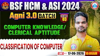 BSF HCM & ASI Computer Classes | BSF Agni 3.0 Batch | Classification of Computer | Computer For BSF