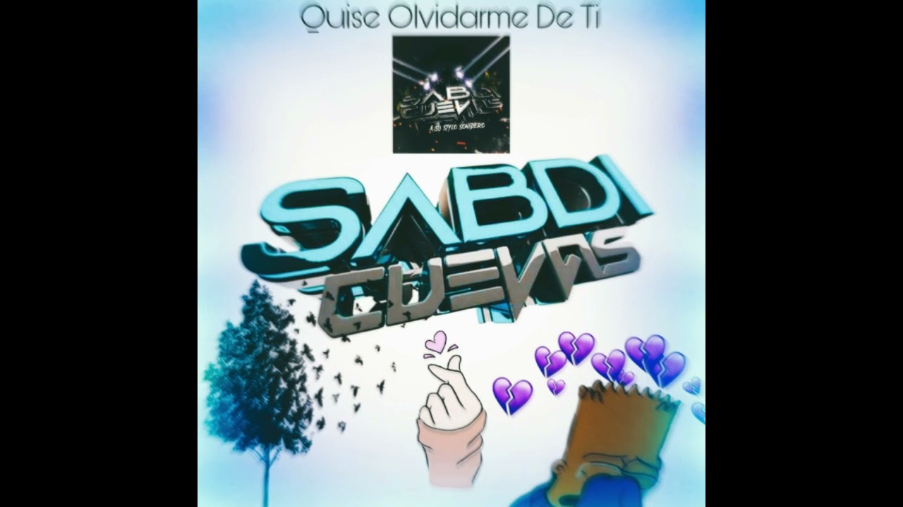 Quise Olvidarme de Ti - SABDI CUEVAS 2024