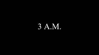 3 A.M. │Spoken Word Poetry
