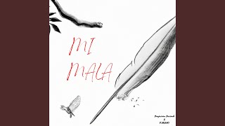 Mi Mala (Radio Edit)