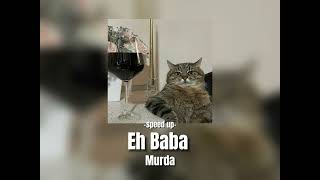 Murda-Eh Baba (speed up) Resimi