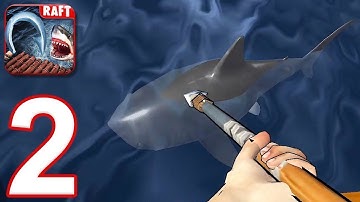 RAFT: Original Survival Game - Gameplay Walkthrough Part 2 (Android)