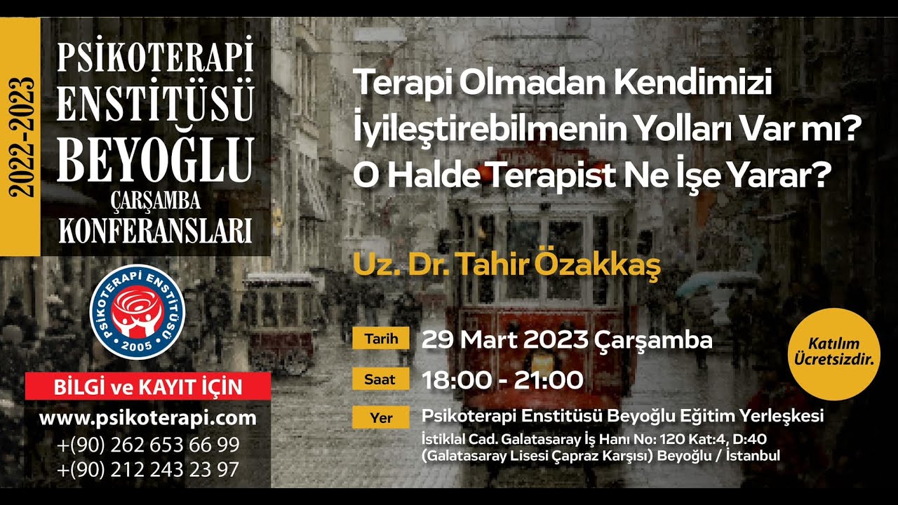 1.Bölüm “Terapi Olmadan Kendimizi İyileştirebilmenin Yolları Var Mı? O Halde Terapist Ne İşe Yarar?