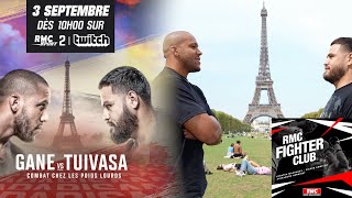 UFC Paris : Le podcast RMC Fighter Club immanquable avant le choc de l'année Gane-Tuivasa