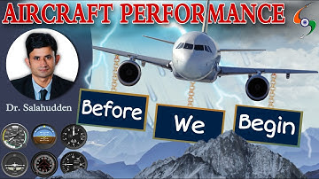 Before We Begin | Aircraft Performance by Dr. Salahudden
