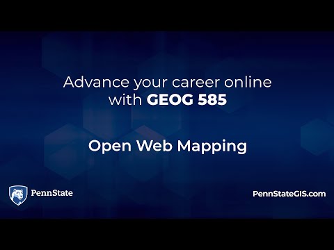GEOG 585, Open Web Mapping