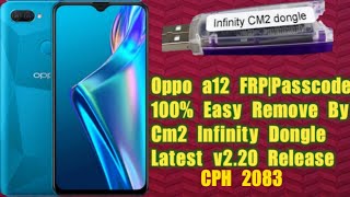 Oppo a12 CPH2083 FRP|Passcode Done CM2 Version 2.20