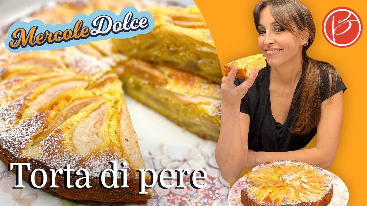 Torta di pere - Benedetta Parodi Official