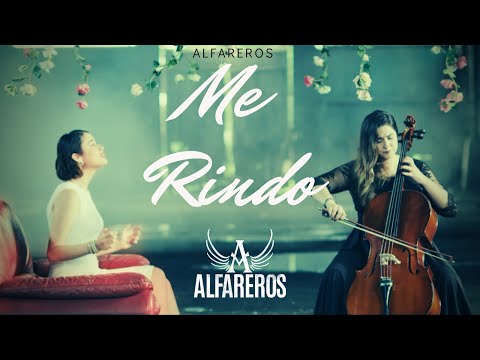 Alfareros - Me Rindo