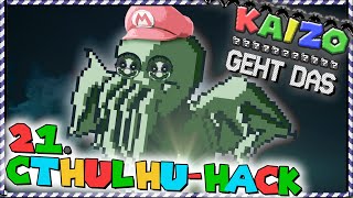 Kaizo geht das! - Mario am Rande des Wahnsinns! Call of Cthulhu RomHack | #21