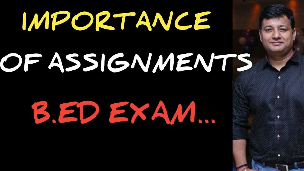 ASSIGNMENT MUST FOR B ED STUDENTS YouTube assignment-must-for-b-ed-students-youtube